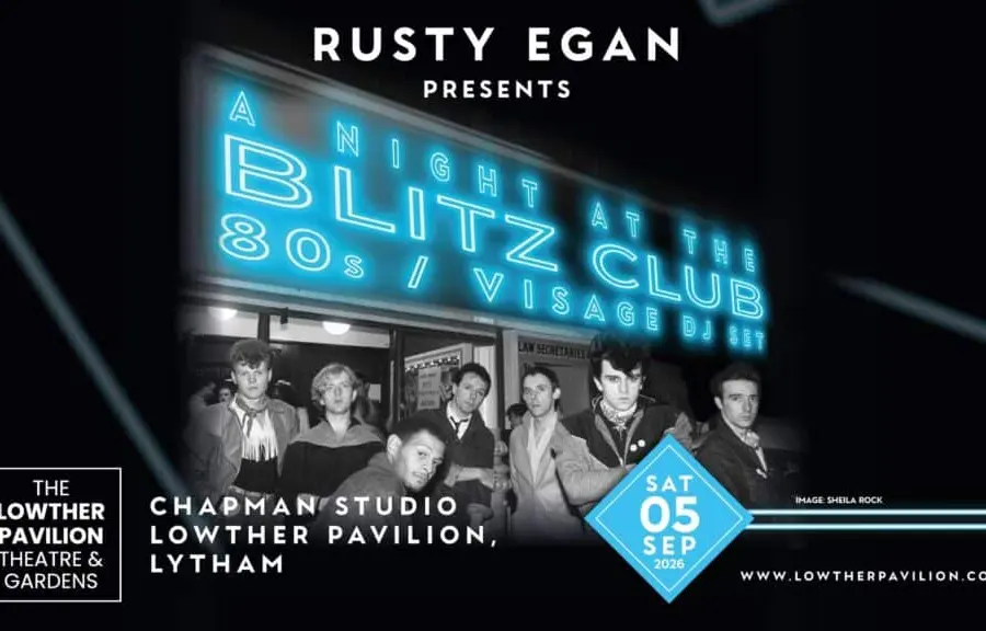 Rusty Egan presents A Night at The Blitz Club 80s/ Visage DJ Set at Lowther Pavilion