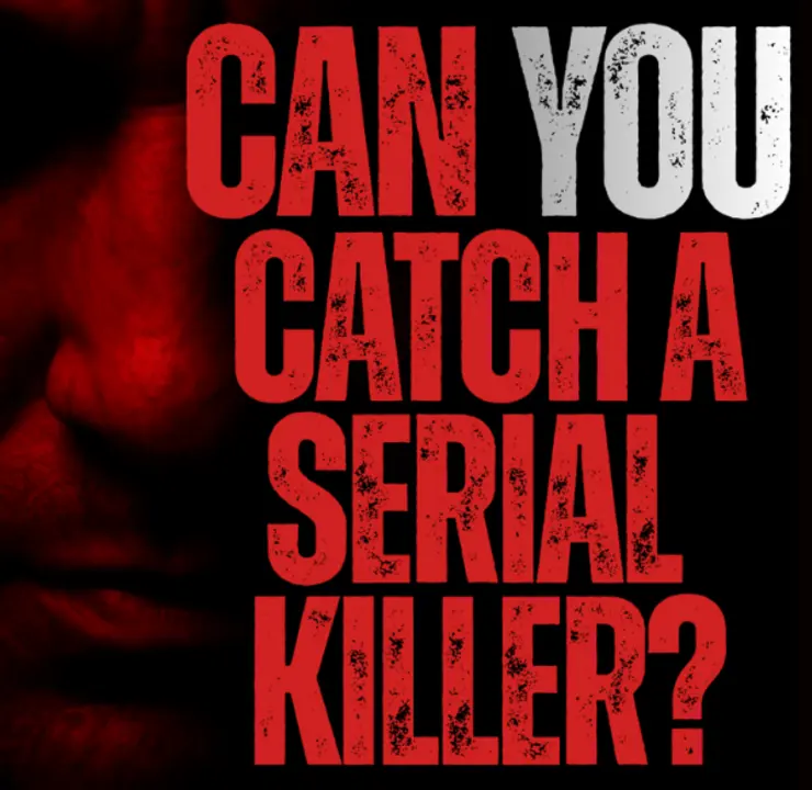Can You Catch A Serial Killer ? at Marine Hall