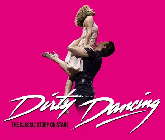 Dirty Dancing at Winter Gardens Blackpool