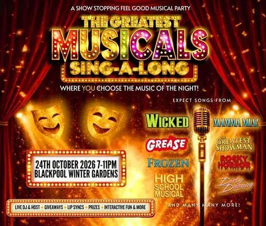 The Greatest Musicals Singalong at Winter Gardens Blackpool